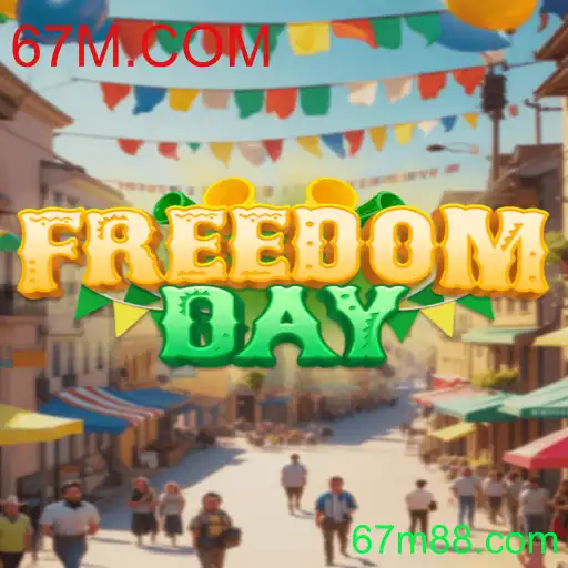 Explorando o Jogo FreedomDay e a Plataforma 67M.COM